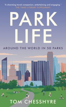 Park Life: Around the world in 50 parks cover