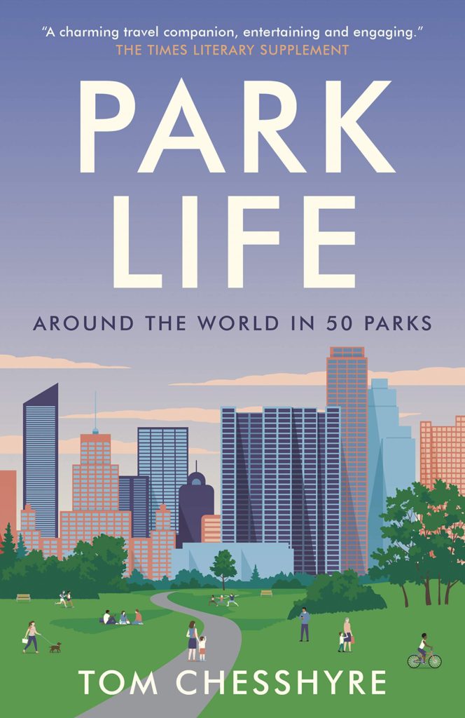 Park Life: Around the world in 50 parks cover